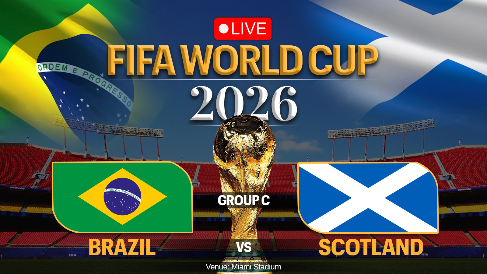 Brazil vs Scotland, FIFA World Cup 2026 Live Score: BRA vs SCO World Cup Match Today